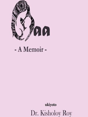 cover image of Maa-A Memoir